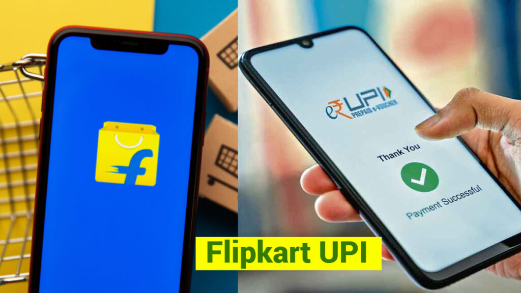 Flipkart UPI